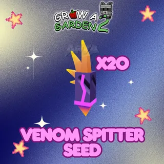 x20 Venom Spitter Seed
