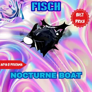 NOCTURNE BOAT | FISCH