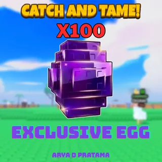 x100 Exclusive Egg | Catch and Tame