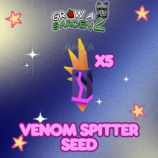 x5 Venom Spitter Seed