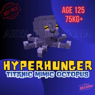 TITANIC HYPERHUNGER MIMIC OCTOPUS 75+