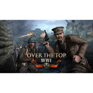 Over The Top: WWI – PC (Steam Key) (Instant Delivery) (Global)