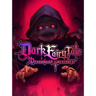 Dark Fairy Tale: Dreamland Survivors – PC (Steam Key) (Instant Delivery) (Global)
