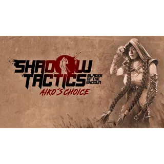 Shadow Tactics: Blades of the Shogun – Aiko's Choice – Nintendo Switch 2 (eShop Code) (Instant Delivery) (Global)