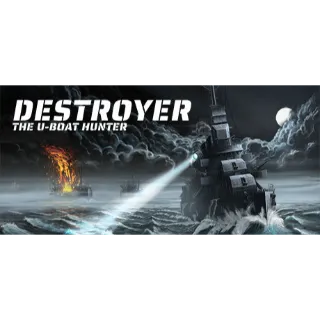 DESTROYER: THE U-BOAT HUNTER