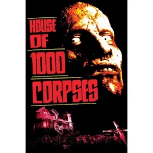 House of 1000 Corpses