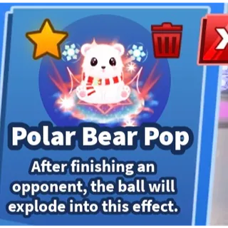 Polar Bear Pop Explosion (Blade Ball)