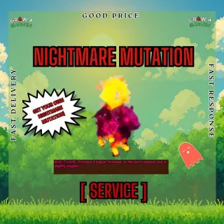 Nightmare Mutation Service for only 1$ per pet (unli try)