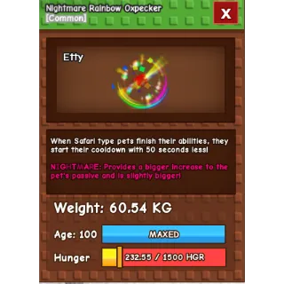 IGHTMARE RAINBOW OXPECKER (60.54KG)