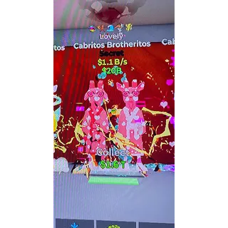 $1.1B/s (lovely) cabritos brotherito