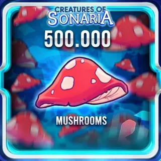 500k Mushrooms - Creatures of Sonaria 