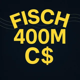 Fisch - 400M C$