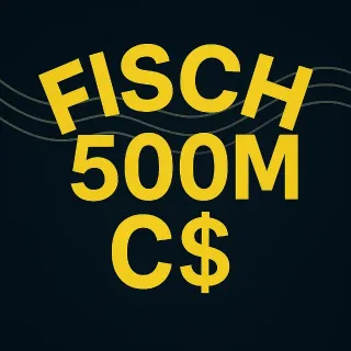 Fisch - 500M C$