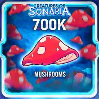 700K Mushrooms