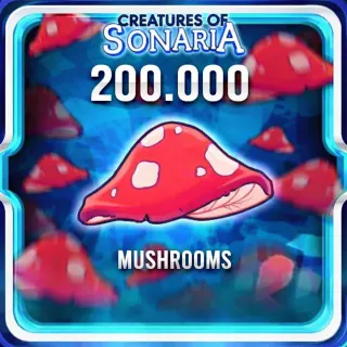 200k Mushrooms - Creatures of Sonaria 