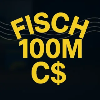 Fisch - 100M C$