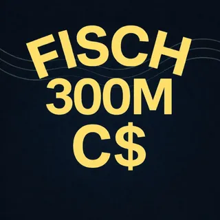 Fisch - 300M C$