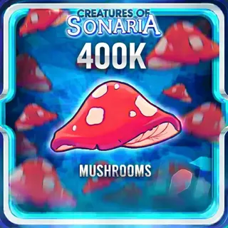 400k Mushrooms