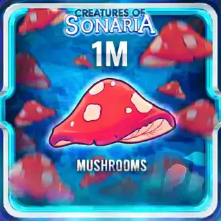 1M Mushrooms