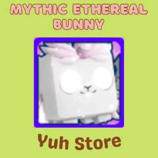 Mythic Ethereal Bunny Bgsi