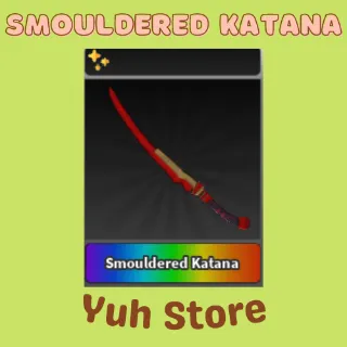 Smouldered Katana STK