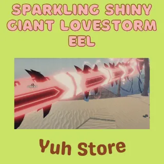 Sparkling Shiny Giant Lovestorm Eel Fisch