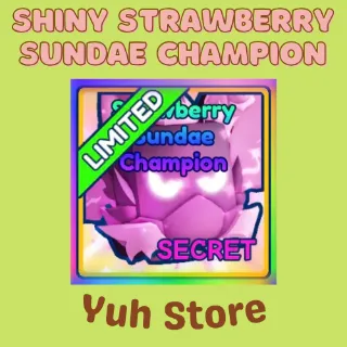 Shiny Strawberry Sundae Champion Bgsi