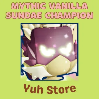 Mythic Vanilla Sundae Champion Bgsi