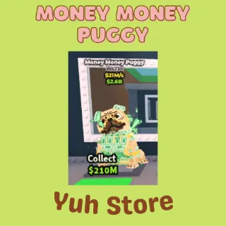 Money Money Puggy