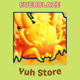 Everblaze Bgsi