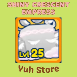 Shiny Crescent Empress Bgsi