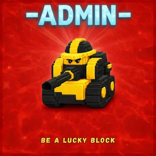 Be A Lucky Block Admin