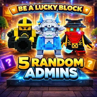 BE A LUCKY BLOCK ADMIN 