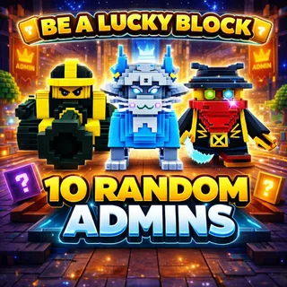 BE A LUCKY BLOCK ADMIN SET 
