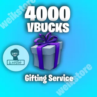 4000 Vbucks (gift)