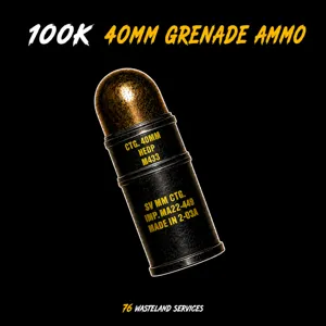 100k 40mm Grenade Ammo