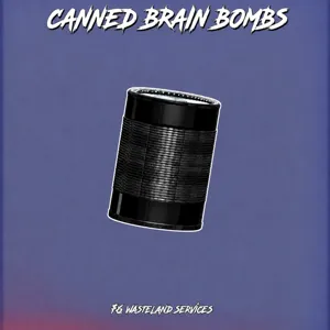 50 Canned Brain Bombs