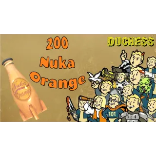 200 Nuka Orange's