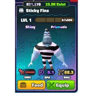 NON-DUPED - SHINY STICKY FINS