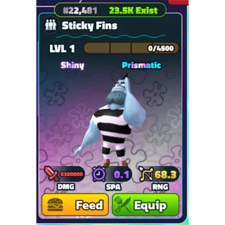 NON-DUPED - SHINY STICKY FINS