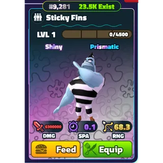 SHINY STICKY FINS