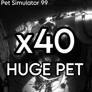 Huge x40 Pet Simulator 99