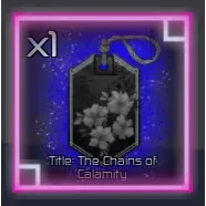 Chains of Calamity