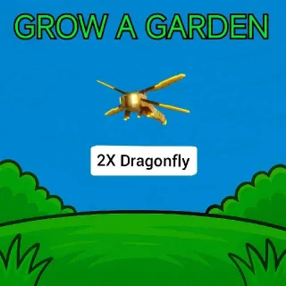 2X Dragonfly Grow A Garden GAG