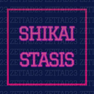 Shikai Stasis - Type Soul