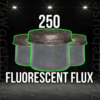 Fluorescent Flux