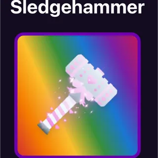 Baddies Sledgehammer