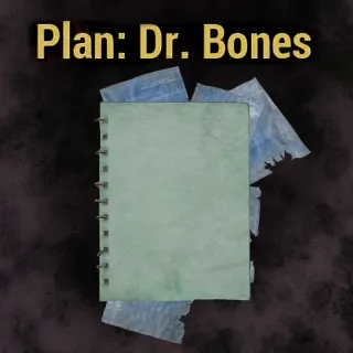 Plan: dr. bones