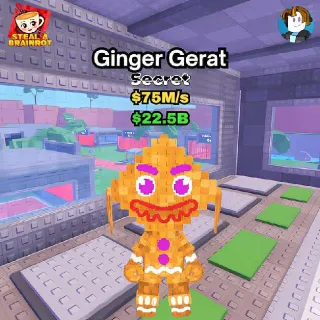 GINGER GERAT