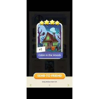 Monopoly GO 4 Star - [Cabin in the Woods]